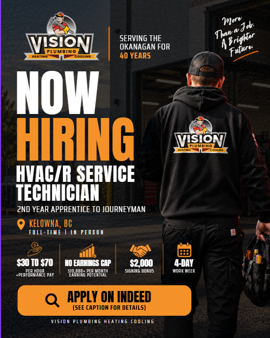 Flyer showing that Vision Plumbing Heating Cooling is hiring HVAC/R Service Technicians in Kelowna BC